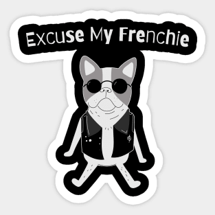 Excuse My Frenchie Sticker